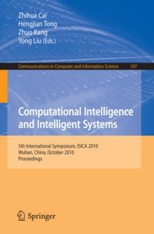 Computational Intelligence and Intelligent Systems : 5th International Symposium, ISICA 2010, Wuhan, China, October 2010, Proceedings