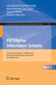 ENTERprise Information Systems, Part I : International Conference, CENTERIS 2010, Viana do Castelo, Portugal, October 20-22, 2010, Proceedings, Part I