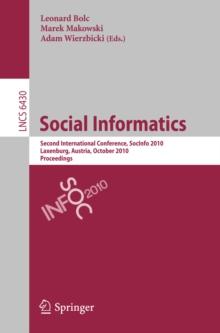 Social Informatics : Second International Conference, SocInfo 2010, Laxenburg, Austria, October 27-29, 2010, Proceedings