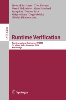 Runtime Verification : First International Conference, RV 2010, St. Julians, Malta, November 1-4, 2010. Proceedings