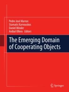 The Emerging Domain of Cooperating Objects