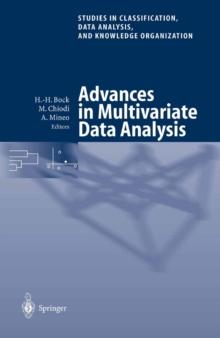 Advances in Multivariate Data Analysis : Proceedings of the Meeting of the Classification and Data Analysis Group (CLADAG) of the Italian Statistical Society, University of Palermo, July 5-6, 2001