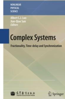 Complex Systems : Fractionality, Time-delay and Synchronization