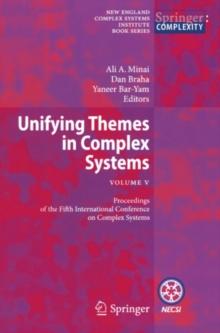 Unifying Themes in Complex Systems , Vol. V : Proceedings of the Fifth International Conference on Complex Systems