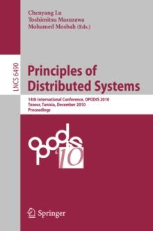 Principles of Distributed Systems : 14th International Conference, OPODIS 2010, Tozeur, Tunisia, December 14-17, 2010. Proceedings