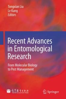 Recent Advances in Entomological Research : From Molecular Biology to Pest Management