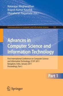 Advances in Computer Science and Information Technology : First International Conference on Computer Science and Information Technology, CCSIT 2011, Bangalore, India, January 2-4, 2011. Proceedings, P