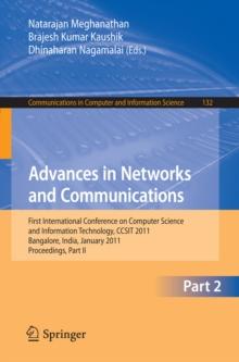 Advances in Networks and Communications : First International Conference on Computer Science and Information Technology, CCSIT 2011, Bangalore, India, January 2-4, 2011. Proceedings, Part II