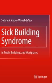 Sick Building Syndrome : in Public Buildings and Workplaces