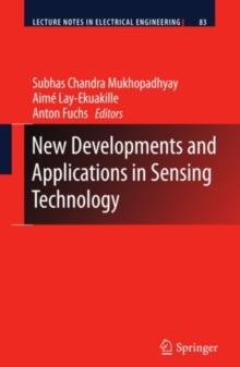 New Developments and Applications in Sensing Technology