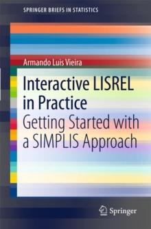 Interactive LISREL in Practice : Getting Started with a SIMPLIS Approach