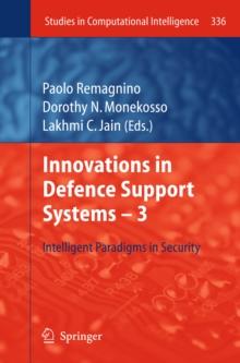 Innovations in Defence Support Systems -3 : Intelligent Paradigms in Security