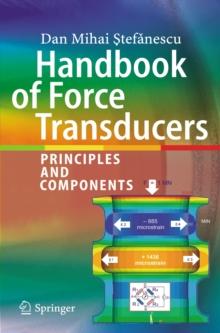 Handbook of Force Transducers : Principles and Components