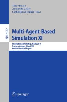 Multi-Agent-Based Simulation XI : International Workshop, MABS 2010, Toronto, Canada, May 11, 2010, Revised Selected Papers