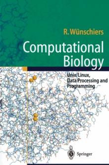 Computational Biology : Unix/Linux, Data Processing and Programming