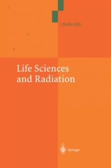 Life Sciences and Radiation : Accomplishments and Future Directions