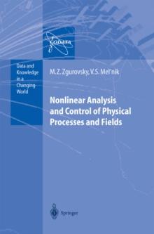 Nonlinear Analysis and Control of Physical Processes and Fields