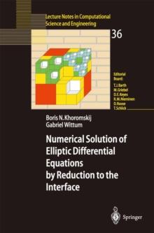 Numerical Solution of Elliptic Differential Equations by Reduction to the Interface