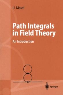 Path Integrals in Field Theory : An Introduction