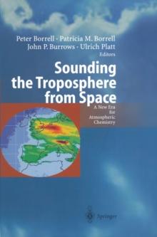 Sounding the Troposphere from Space : A New Era for Atmospheric Chemistry