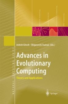 Advances in Evolutionary Computing : Theory and Applications