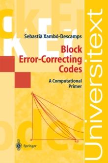 Block Error-Correcting Codes : A Computational Primer