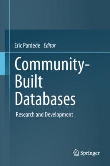 Community-Built Databases : Research and Development