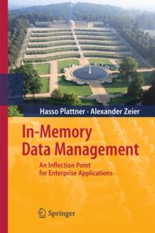 In-Memory Data Management : An Inflection Point for Enterprise Applications