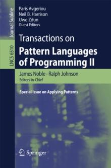 Transactions on Pattern Languages of Programming II : Special lssue on Applying Patterns