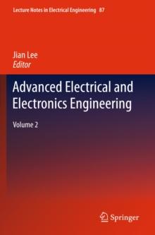 Advanced Electrical and Electronics Engineering : Volume 2