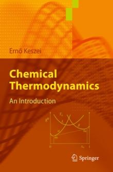 Chemical Thermodynamics : An Introduction