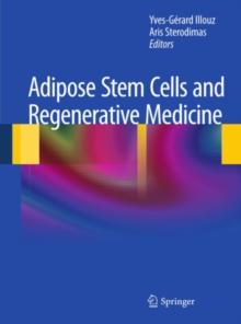 Adipose Stem Cells and Regenerative Medicine