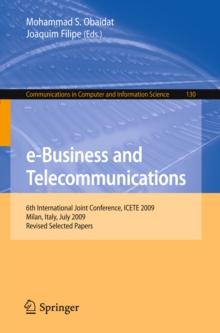 e-Business and Telecommunications : 6th International Joint Conference, ICETE 2009, Milan, Italy, July 7-10, 2009. Revised Selected Papers