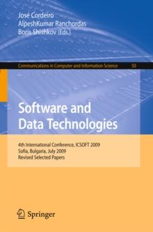 Software and Data Technologies : 4th International Conference, ICSOFT 2009, Sofia, Bulgaria, July 26-29, 2009. Revised Selected Papers