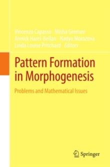 Pattern Formation in Morphogenesis : Problems and Mathematical Issues