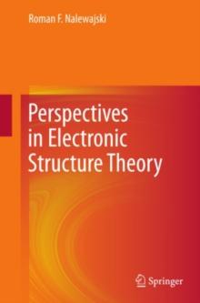 Perspectives in Electronic Structure Theory