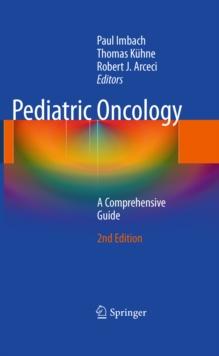 Pediatric Oncology : A Comprehensive Guide