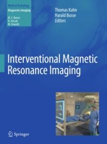 Interventional Magnetic Resonance Imaging