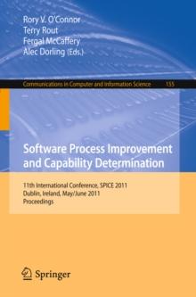 Software Process Improvement and Capability Determination : 11th International Conference, SPICE 2011, Dublin, Ireland, May 30 - June 1, 2011. Proceedings