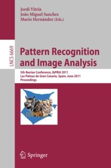 Pattern Recognition and Image Analysis : 5th Iberian Conference, IbPRIA 2011, Las Palmas de Gran Canaria, Spain, June 8-10, 2011. Proceedings