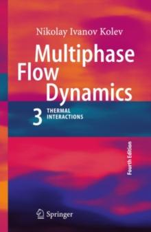 Multiphase Flow Dynamics 3 : Thermal Interactions