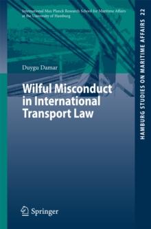 Wilful Misconduct in International Transport Law