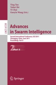 Advances in Swarm Intelligence, Part II : Second International Conference, ICSI 2011, Chongqing, China, June 12-15, 2011, Proceedings, Part II