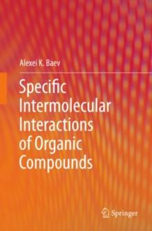 Specific Intermolecular Interactions of Organic Compounds