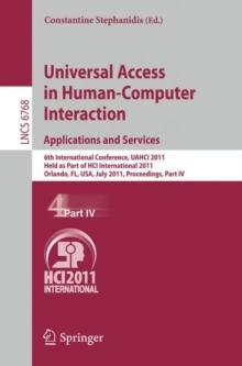 Universal Access in Human-Computer Interaction. Applications and Services : 6th International Conference, UAHCI 2011, Held as Part of HCI International 2011, Orlando, FL, USA, July 9-14, 2011, Proceed