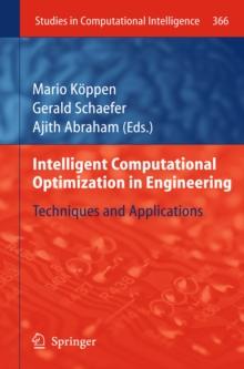 Intelligent Computational Optimization in Engineering : Techniques & Applications