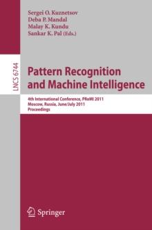 Pattern Recognition and Machine Intelligence : 4th International Conference, PReMI 2011, Moscow, Russia, June 27 - July 1, 2011, Proceedings