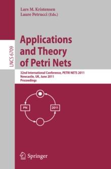 Application and Theory of Petri Nets : 32nd International Conference, PETRI NETS 2011, Newcastle, UK, June 20-24, 2011, Proceedings