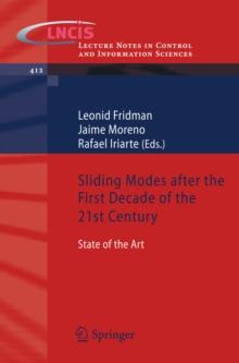 Sliding Modes after the first Decade of the 21st Century : State of the Art