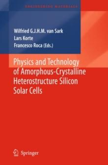 Physics and Technology of Amorphous-Crystalline Heterostructure Silicon Solar Cells